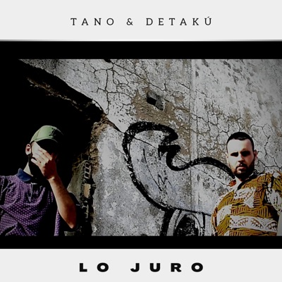 Lo Juro (feat. Tano) - Single