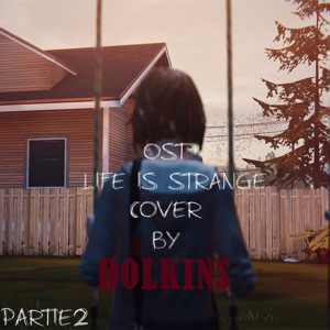 Life Is Strange (Original Soundtrack) [Cover Partie 2] - EP
