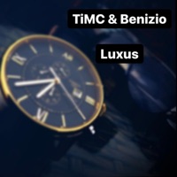 Luxus (feat. Benizio) - Single - TiMC