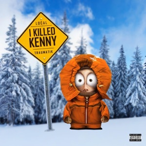 I Killed Kenny - Single