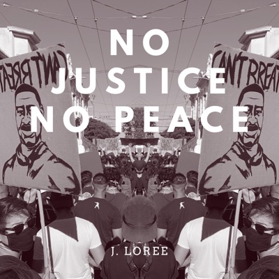 No Justice, No Peace - Single
