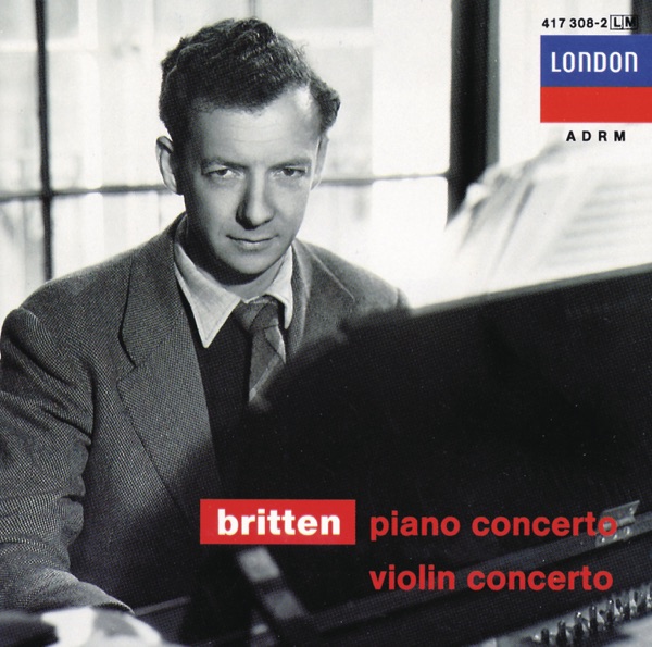 Britten: Piano Concerto - Violin Concerto