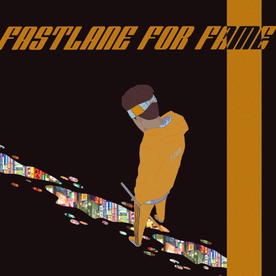 Fastlane for Fame