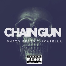 Chain Gun Shato Beats