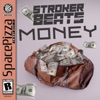 STROKERBEATS - Money