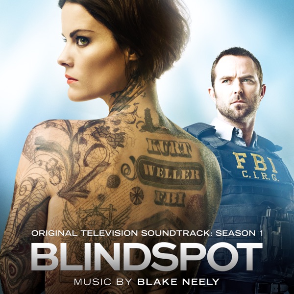 Blindspot: Season 1 (Original Television Soundtrack) - Blake Neely