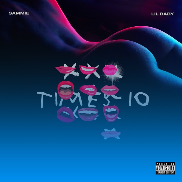 Times 10 (feat. Lil Baby) - Single - Sammie