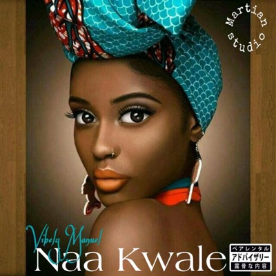Naa Kwale - Single