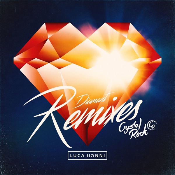 Diamant (Crystal Rock Remix) - Single