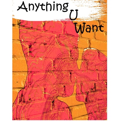 Anything You Want - Single