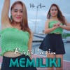 Rasa Ingin Memiliki (DJ Remix) - Single