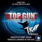 Danger Zone (From "Top Gun") [Trap Remix] artwork