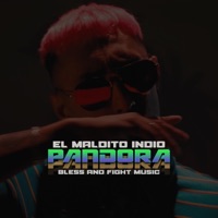 Pandora - EP - El Maldito Indio