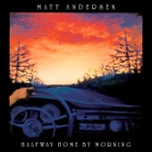 Matt Andersen - Take Me Back