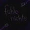 fühle nichts - LIL R0SE lyrics