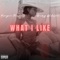 What I Like - Kenyon Dixon & Avery Wilson lyrics