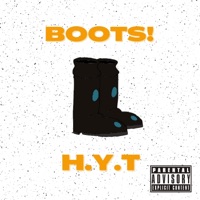 Boots - Single - H.Y.T