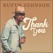 RUFUS JOHNSON - THANK YOU 