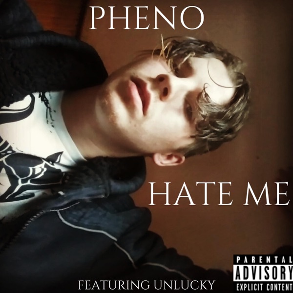 Hate Me (feat. Unlucky)