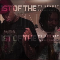 1st of the Month (feat. Quadie Diesel) - Single - Ty Kenney
