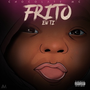 Frito en Ti