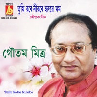 Tumi Robe Nirobe - Single - Gautam Mitra