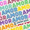 AMOR, AMOR, AMOR