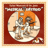 Medical Record - Tyler Westcott & Dr Jazz
