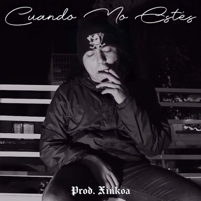 Cuando No Estés - Single