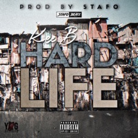 Hard Life - Single - Kee B