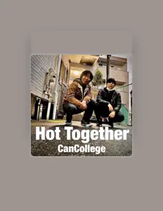 Écoutez CanCollege, regardez des vidéoclips, lisez la biographie, consultez les dates de tournée et plus encore !