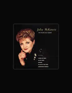 Dengarkan Julia McKenzie, tonton video musik, baca bio, lihat tanggal tur & lainnya!
