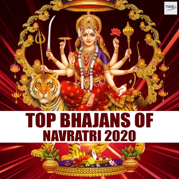 Top Bhajans of Navratri 2020