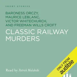 Classic Railway Murders (Unabridged)
