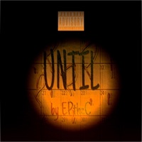Until - Single - Eddie P the Conscience