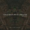 Czego Moja Dusza Pragnie - Single