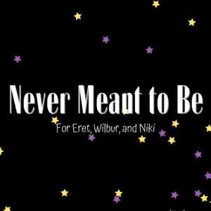 Never Meant To Be - Single