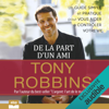 De la part d’un ami: Un guide simple et pratique pour vous aider à contrôler votre vie - Tony Robbins