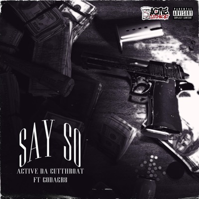 Say So (feat. Godagr8) - Single