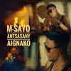 Antsasany Aignako (feat. Big MJ) - Single, 2021