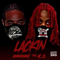 Lackin' (feat. K.O.) - Single - Gramzunkut