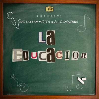 La Educacion (feat. Alto Designo) - Single