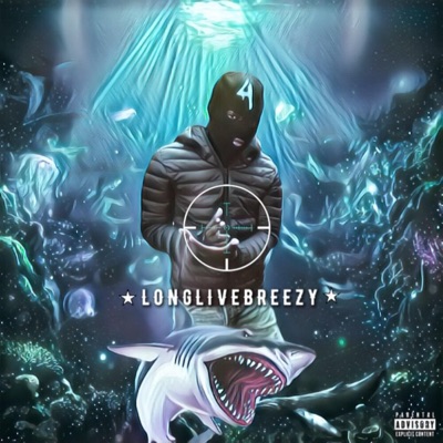 LongLiveBreezy (feat. Bossman Breezy) - Single