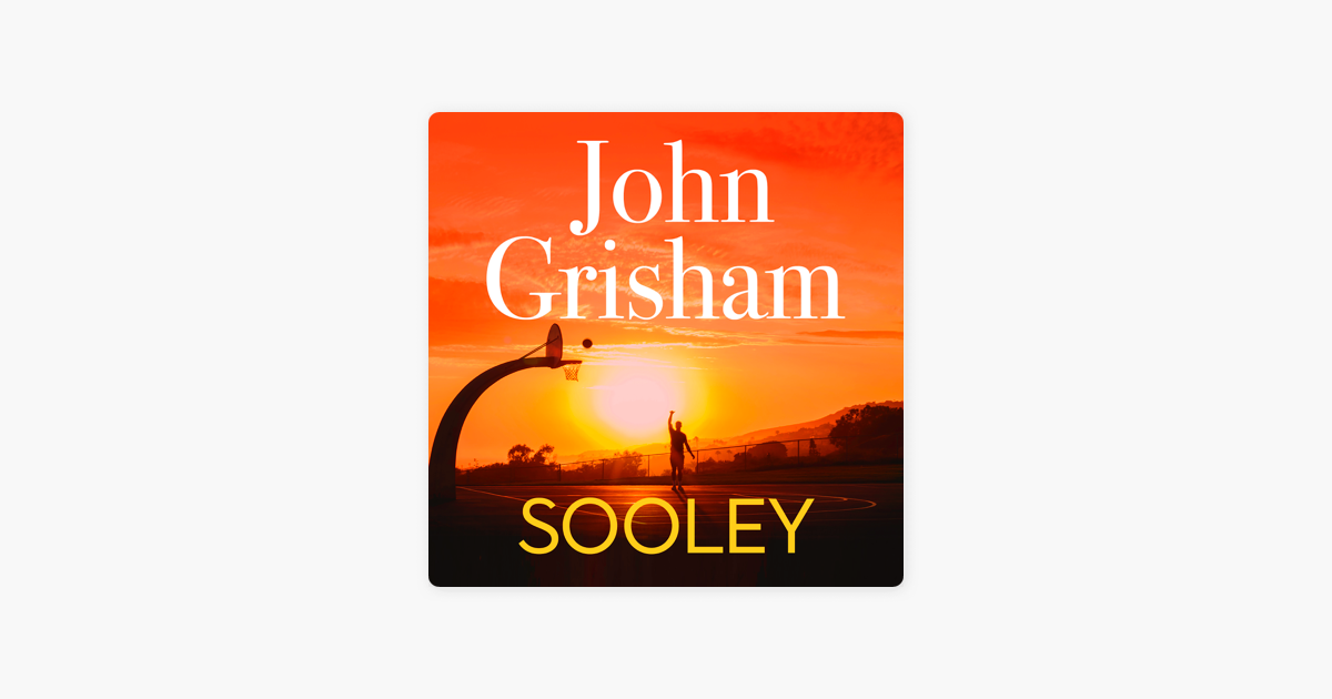 ‎Sooley by John Grisham on Apple Books