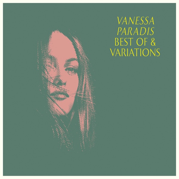 Best Of & Variations - Vanessa Paradis