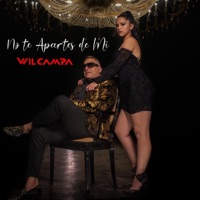 No Te Apartes De Mi - Single - WIL Campa