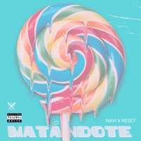 Matándote (feat. Reset) - Single - Nxvi