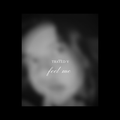 Feel Me - Single