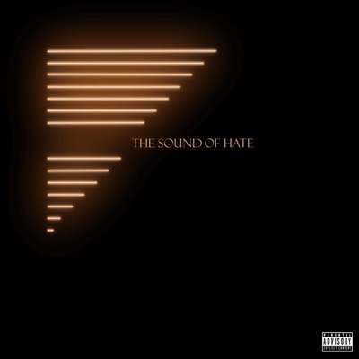 The Sound of Hate - Single