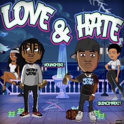 Love & Hate (feat. Youngmike) - Single